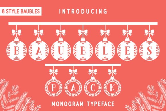 Baubles Pack: A Festive Decorative Font for Holiday Campaigns
