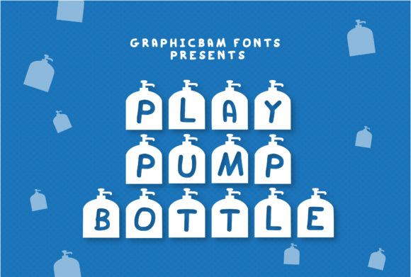 Play Pump Bottle: A Decorative Font for Web Design